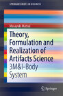 Buchcover Theory, Formulation and Realization of Artifacts Science