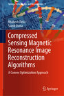 Buchcover Compressed Sensing Magnetic Resonance Image Reconstruction Algorithms
