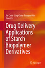 Buchcover Drug Delivery Applications of Starch Biopolymer Derivatives