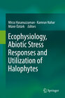 Buchcover Ecophysiology, Abiotic Stress Responses and Utilization of Halophytes