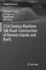 Buchcover 21st Century Maritime Silk Road: Construction of Remote Islands and Reefs