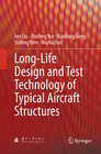 Buchcover Long-Life Design and Test Technology of Typical Aircraft Structures