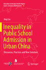 Buchcover Inequality in Public School Admission in Urban China