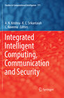 Buchcover Integrated Intelligent Computing, Communication and Security