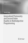Buchcover Generalized Preinvexity and Second Order Duality in Multiobjective Programming