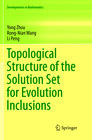 Buchcover Topological Structure of the Solution Set for Evolution Inclusions