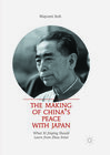 Buchcover The Making of China’s Peace with Japan