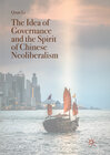 Buchcover The Idea of Governance and the Spirit of Chinese Neoliberalism