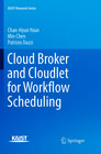 Buchcover Cloud Broker and Cloudlet for Workflow Scheduling