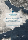 Buchcover Economic Diversification in the Gulf Region, Volume I