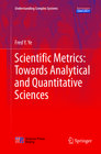 Scientific Metrics: Towards Analytical and Quantitative Sciences width=