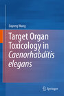 Buchcover Target Organ Toxicology in Caenorhabditis elegans