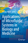 Buchcover Applications of Microfluidic Systems in Biology and Medicine