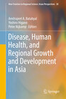 Buchcover Disease, Human Health, and Regional Growth and Development in Asia