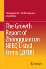 Buchcover The Growth Report of Zhongguancun NEEQ Listed Firms (2018)