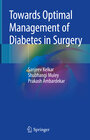 Buchcover Towards Optimal Management of Diabetes in Surgery