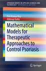 Buchcover Mathematical Models for Therapeutic Approaches to Control Psoriasis