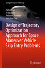 Buchcover Design of Trajectory Optimization Approach for Space Maneuver Vehicle Skip Entry Problems