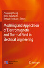 Buchcover Modeling and Application of Electromagnetic and Thermal Field in Electrical Engineering