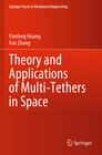 Buchcover Theory and Applications of Multi-Tethers in Space