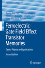 Buchcover Ferroelectric-Gate Field Effect Transistor Memories