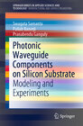Buchcover Photonic Waveguide Components on Silicon Substrate