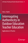 Buchcover Interrogating Authenticity in Outdoor Education Teacher Education