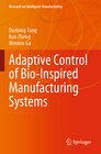 Buchcover Adaptive Control of Bio-Inspired Manufacturing Systems