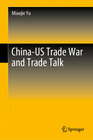 Buchcover China-US Trade War and Trade Talk