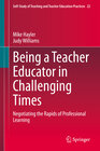 Buchcover Being a Teacher Educator in Challenging Times