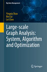 Buchcover Large-scale Graph Analysis: System, Algorithm and Optimization