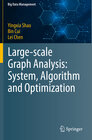 Buchcover Large-scale Graph Analysis: System, Algorithm and Optimization