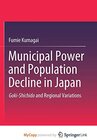 Buchcover Municipal Power and Population Decline in Japan