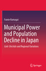 Buchcover Municipal Power and Population Decline in Japan