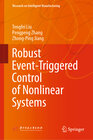 Buchcover Robust Event-Triggered Control of Nonlinear Systems