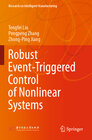 Buchcover Robust Event-Triggered Control of Nonlinear Systems