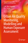 Buchcover Urban Air Quality Monitoring, Modelling and Human Exposure Assessment