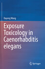 Buchcover Exposure Toxicology in Caenorhabditis elegans