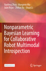 Buchcover Nonparametric Bayesian Learning for Collaborative Robot Multimodal Introspection