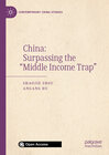Buchcover China: Surpassing the “Middle Income Trap”