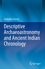 Buchcover Descriptive Archaeoastronomy and Ancient Indian Chronology