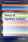 Buchcover Theory of Algebraic Surfaces