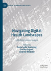 Buchcover Navigating Digital Health Landscapes