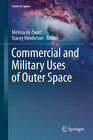 Buchcover Commercial and Military Uses of Outer Space