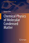 Buchcover Chemical Physics of Molecular Condensed Matter