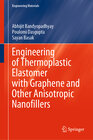 Buchcover Engineering of Thermoplastic Elastomer with Graphene and Other Anisotropic Nanofillers