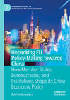 Buchcover Unpacking EU Policy-Making towards China