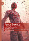 Buchcover Age as Disease