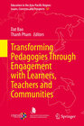 Buchcover Transforming Pedagogies Through Engagement with Learners, Teachers and Communities