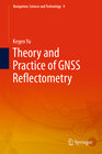 Buchcover Theory and Practice of GNSS Reflectometry